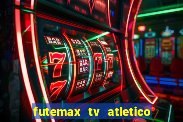 futemax tv atletico x botafogo